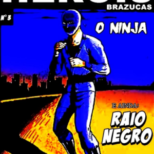 Heróis Brazucas 03 - Francinildo Sena