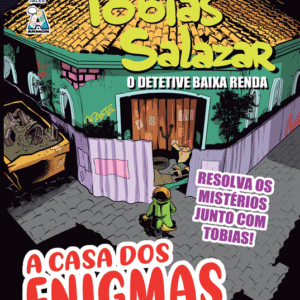 Tobias Salazar - A Casa dos Enigmas