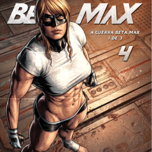 Beta Max 04 - EM CORES - Hugo Maximo